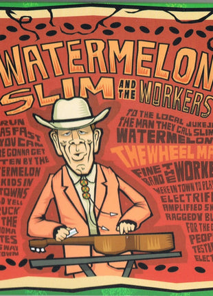 Watermelon Slim & The Workers : The Wheel Man (CD, Album)