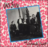 Jack Smith (4) And The Rockabilly Planet : Jack Smith And The Rockabilly Planet (LP, Album)