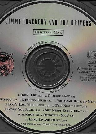 Jimmy Thackery & The Drivers : Trouble Man (CD, Album, Nim)
