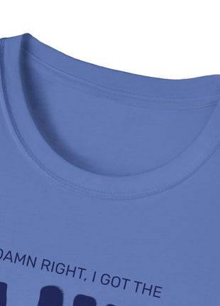 Damn Right, I Got the Blues T-Shirt | Retro Text Tee, Music Mood