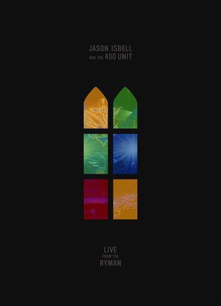 Jason Isbell and the 400 Unit - Live From The Ryman (Vinyl) (New (N))