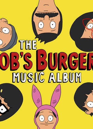 the album cover for Bob's Burgers [TV Series] - The Bob's Burgers Music Album [3LP+7in]