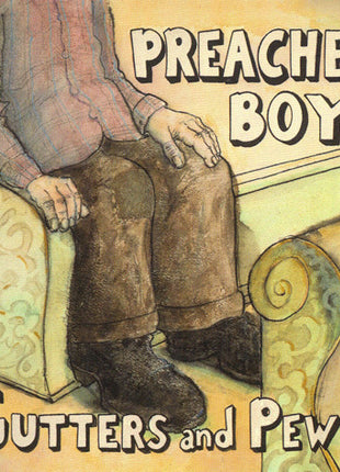 Preacher Boy : Gutters And Pews (CD, Album)
