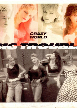 Big Trouble : Crazy World (7", Promo, Styrene)