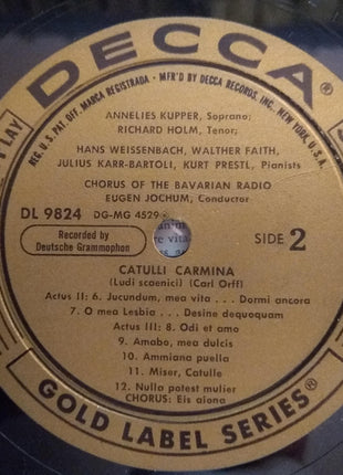 Carl Orff - Eugen Jochum, Annelies Kupper, Richard Holm, Chorus Of The Bavarian Radio* : Catulli Carmina (Ludi Scaenici) (LP, Album, Mono)