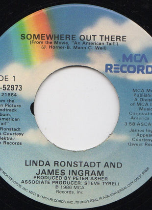 Linda Ronstadt And James Ingram : Somewhere Out There (7", Single, Glo)