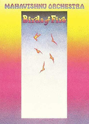 the album cover for Mahavishnu Orchestra - Birds Of Fire [180 Gram]