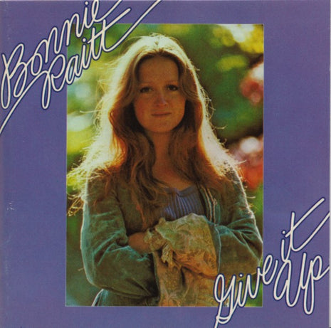 Bonnie Raitt : Give It Up (CD, Album, RE, RM)