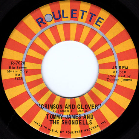Tommy James & The Shondells : Crimson And Clover / Some Kind Of Love (7", Single, Ind)