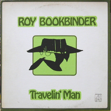 Roy Bookbinder* : Travelin' Man (LP, Album)