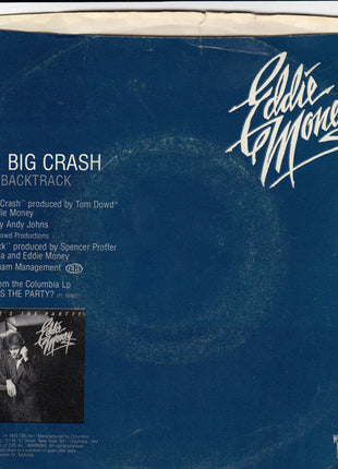 Eddie Money : The Big Crash (7", Single, Styrene)