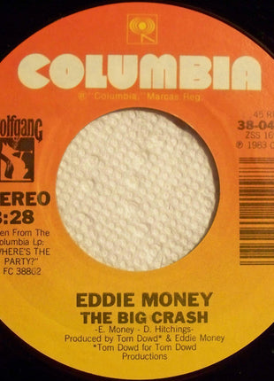 Eddie Money : The Big Crash (7", Single, Styrene)