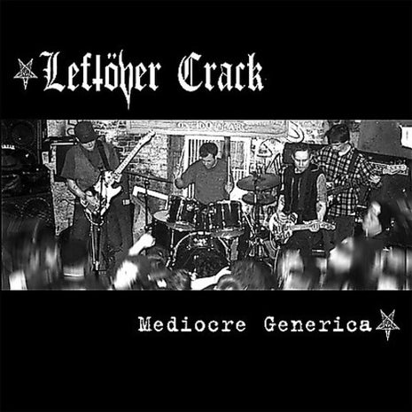 Leftöver Crack - Mediocre Generica (Vinyl) (New (N))