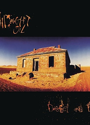 the album cover for Midnight Oil - Diesel & Dust [180 Gram] (Remastered)