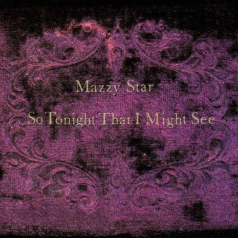 Mazzy Star - So Tonight That I Might See (Vinyl) (New (N))