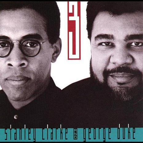 Stanley Clarke And George Duke* : 3 (LP, Album, Car)