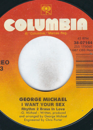 George Michael : I Want Your Sex (7", Single, Styrene, Car)