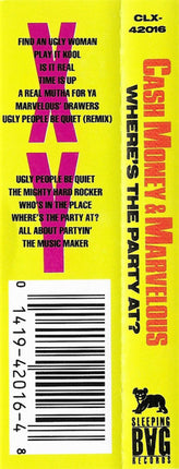 Cash Money & Marvelous : Where's The Party At? (Cass, Album)