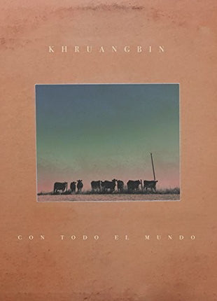 the album cover for Khruangbin - Con Todo El Mundo