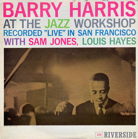 Barry Harris (2) : At The Jazz Workshop (LP, Album, Mono)