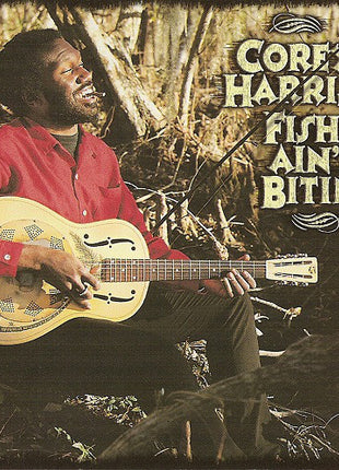 Corey Harris : Fish Ain't Bitin' (CD, Album)