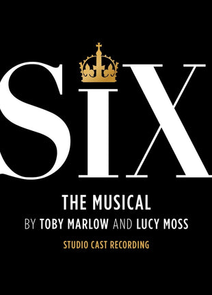 the album cover for Six - Six: The Musical Studio Cast Recording)