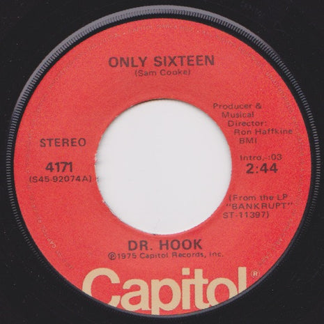 Dr. Hook : Only Sixteen (7", Single, Win)