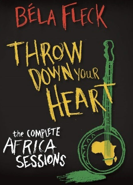 the album cover for Bela Fleck - Throw Down Your Heart: The Complete Africa Sessions [3CD/1DVD]
