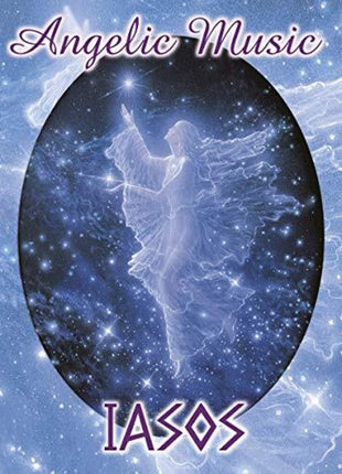 the album cover for Iasos - Angelic Music