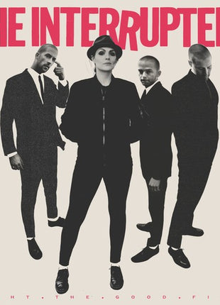 INTERRUPTERS - Fight the Good Fight (Vinyl) (New (N))