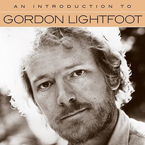 the album cover for Gordon Lightfoot - An Introduction To