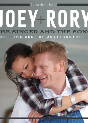 the album cover for Joey+Rory - The Singer And The Song: The Best Of Joey + Rory