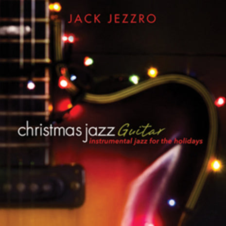 the album cover for Jack Jezzro - Christmas Jazz Guitar