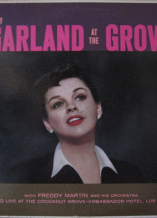 Judy Garland With Freddy Martin And His Orchestra : At The Grove (LP, Album, Mono)
