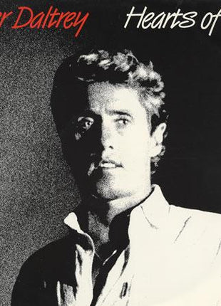 Roger Daltrey : Hearts Of Fire (7", Single)