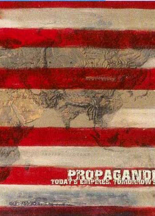 Propagandhi : Today's Empires, Tomorrow's Ashes (CD, Album, Enh)