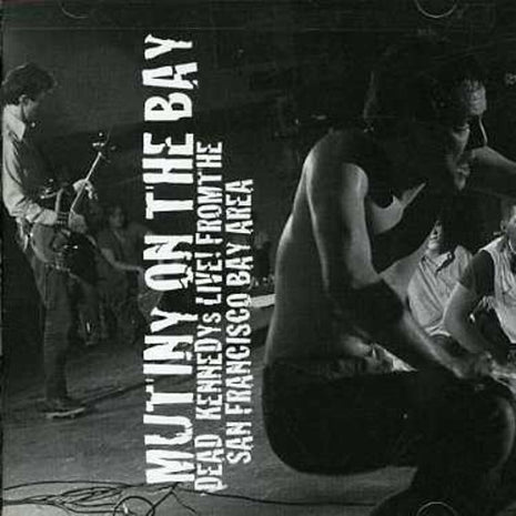 the album cover for Dead Kennedys - Mutiny on the Bay