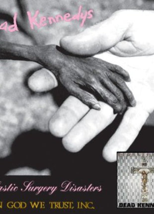 the album cover for Dead Kennedys - Plastic Surgery Disasters: In God We Trust Inc