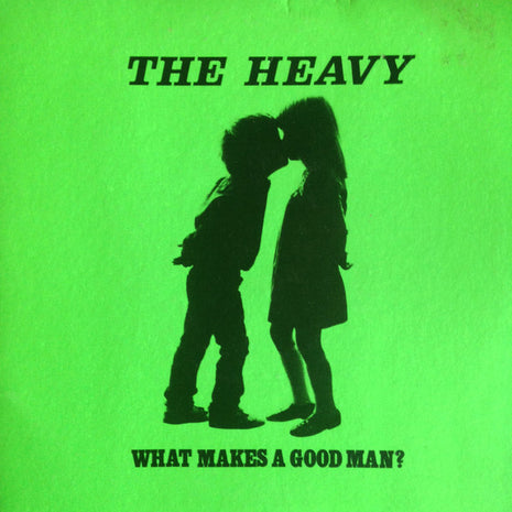The Heavy : What Makes A Good Man? (7", Single, Gre)