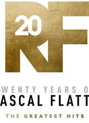the album cover for Rascal Flatts - Twenty Years Of Rascal Flatts - The Greatest Hits