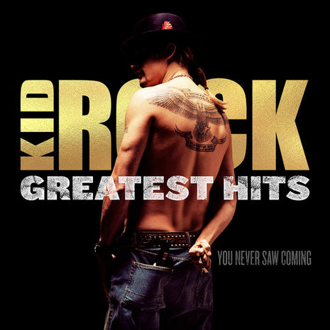 Kid Rock - Greatest Hits: You Never Saw Coming (Vinyl) (New (N))