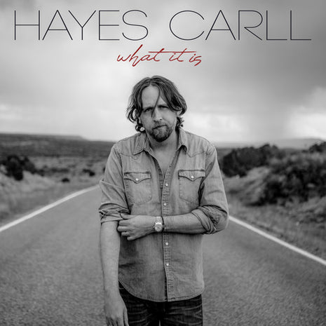 Hayes Carll - What It Is (Vinyl) (New (N))