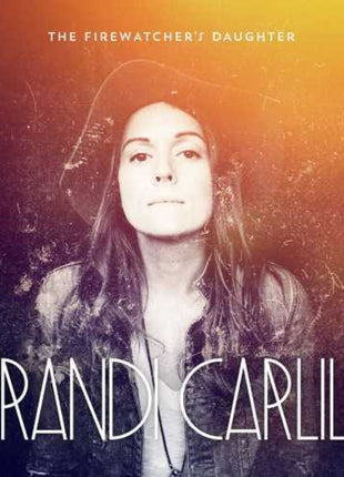 the album cover for Brandi Carlile - The Firewatcher's Daughter [White 2LP]