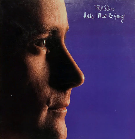 Phil Collins : Hello, I Must Be Going! (LP, Album, Club, Gat)