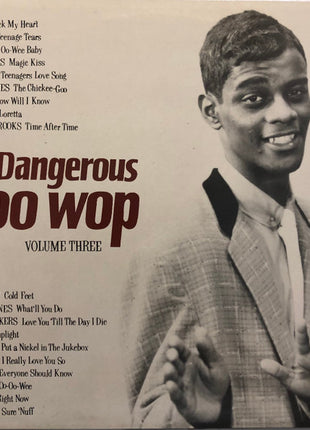 Various : Dangerous Doo Wop Volume Three (LP, Comp)