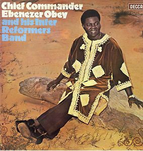 Chief Commander Ebenezer Obey And His Inter-Reformers Band* : Chief Commander Ebenezer Obey and His Inter-Reformers Band (LP, Album)