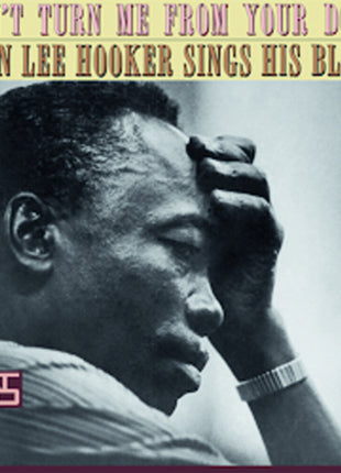 the album cover for John Hooker Lee - Don't Turn Me From Your Door [180 Gram] (Can)
