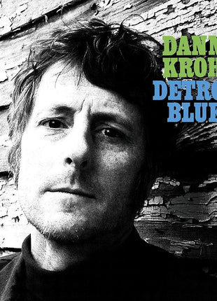 the album cover for Danny Kroha - Detroit Blues