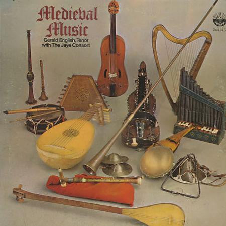 Gerald English With The Jaye Consort : Medieval Music (LP)