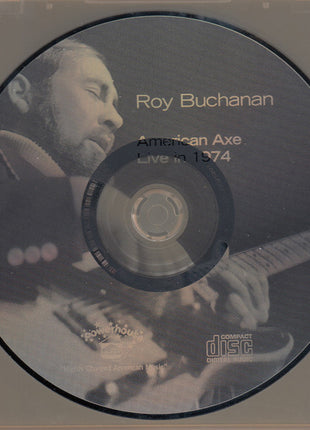 Roy Buchanan : American Axe- Live In 1974 (CD)